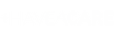 HaveACare™